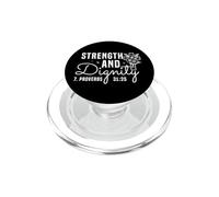Strength and Dignity 31:25 Faith Empowerment Bible Quote PopSockets PopGrip for MagSafe