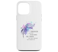 Strength Comes form Overcoming the Things Growth Mindset Tee Case for iPhone 13 Pro Max