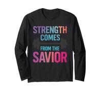 Strength Comes from The Savior Gym Weightlifting Christian Long Sleeve T-Shirt