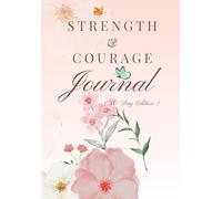 Strength & Courage Bible Journal (30-Day Edition)