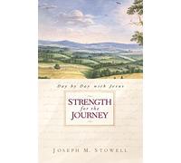 Strength for the Journey: Day by Day with Jesus