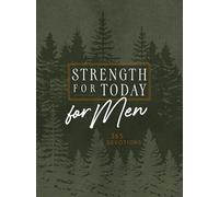 Strength for Today for Men Ziparound Devotional: 365 Devotions (Ziparound Devotionals)