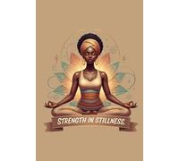 Strength in Stillness: A Minimalist Lined Journal with Lotus Design for Mindfulness and Yoga