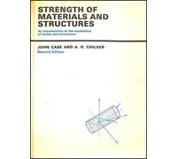 Strength of Materials and Structures: An Introduction to the Mechanics of Solids and Structures, Second Edition