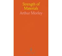 Strength of Materials: Fundamentals and practical methods for predicting stress, strain, and deflection in engineering