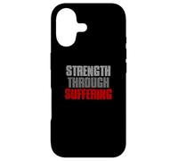 STRENGTH THROUGH SUFFERING Resilient Strong Inspiring Bold Case for iPhone 17