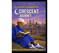 Strength Through the Crescent Journey