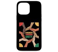 Strength Through Unity Diverse Hands Equality Women Men Case for iPhone 13 Pro Max