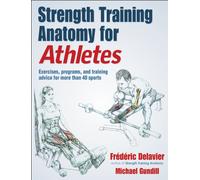 Strength Training Anatomy for Athletes