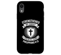 Strengthened By Christ I Can Do All Things Philippians 4:13 Case for iPhone XR