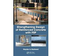 Strengthening Design of Reinforced Concrete with FRP (Composite Materials)