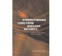 Strengthening Long-Term Nuclear Security : Protecting Weapon-Usable Material in Russia