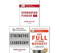 StrengthsFinder 2.0 Collection Tom Rath 3 Books Bundle (A New and Upgraded Edition of the Online Test from Gallup's Now Discover Your Strengths, Strengths Based Leadership: Great Leaders, Teams, and Why People Follow: A Landmark Study of Great Leaders, Teams, and the Reasons Why We Follow, How Full Is Your Bucket? Positive Strategies for Work and Life)