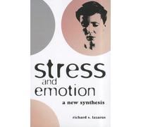 Stress and Emotion: A New Synthesis