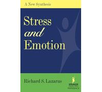 Stress and Emotion: A New Synthesis
