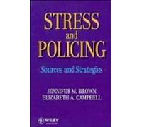 Stress and Policing: Sources and Strategies