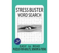 Stress Buster Word Search Puzzle Book: 50 Puzzles for Defeating Anxiety with Stress Busting Techniques to Promote Calm