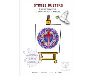 Stress Busters Christ Centered Christian Art Therapy