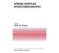 Stress Doppler Echocardiography: 105 (Developments in Cardiovascular Medicine, 105)
