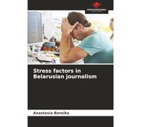 Stress factors in Belarusian journalism