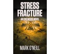 Stress Fracture: A German Conspiracy Thriller About Military Sabotage, NATO Collapse, and a Hidden War Against Europe (Edelweiss)