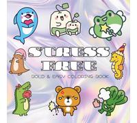 Stress Free: Coloring Book For Adults, Kids & Teens, Bold and Easy, Simple and Big Designs Featuring Cute Animals Coquette Aesthetic (Bold & Easy Coloring)