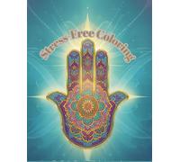 Stress-Free Coloring: Spiritual Mandalas for Beginners