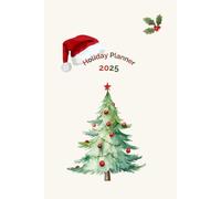 Stress-Free Holidays: Holiday Planner 2025 | Christmas Organizer with Checklists, Gift Tracking & Budget Planning | Stress-Free Festive Season Journal