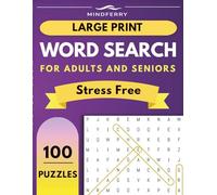 Stress Free Large Print Word Search for Seniors: 100 Easy Puzzles • Relax Your Mind • Large Print 8.5x11 for Comfort & Clarity
