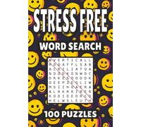 Stress Free Word Search: 100 Pages of Relaxing Puzzles, Word Scramble, Word Find, and Vocabulary Activities for Kids, Adults, and Seniors
