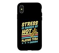 Stress Is Caused By Not Playing Tuba Enough Case for iPhone X/XS