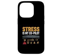 Stress Is My Co Pilot Anxiety Humor Mental Health Case for iPhone 14 Pro