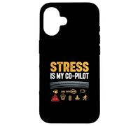Stress Is My Co Pilot Anxiety Humor Mental Health Case for iPhone 16