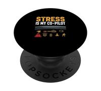 Stress Is My Co Pilot Anxiety Humor Mental Health PopSockets Adhesive PopGrip