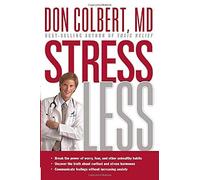Stress Less: Do You Want a Stress-Free Life?