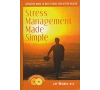 Stress Management Made Simple: Effective Ways to Beat Stress for Better Health (Book with Two Audio CDs) by Jay (2004-04-15)