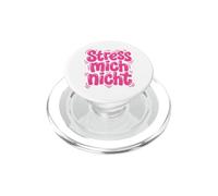 Stress Mich Nicht German Relax and Take it Easy PopSockets PopGrip for MagSafe