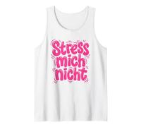 Stress Mich Nicht German Relax and Take it Easy Tank Top