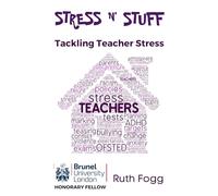 STRESS N' STUFF: Tackling Teacher Stress