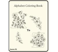 Stress Relief: Alphabet Coloring Book for Kids & Adults