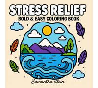 Stress Relief | Bold & Easy Coloring Book for Adults and Teens: 40 Minimal Line Art Landscapes Designs for Relaxation (Minimal Art Coloring Series)