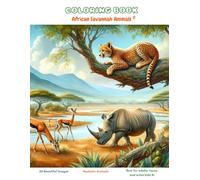 STRESS RELIEF COLORING BOOK: African Savannah Animals 2