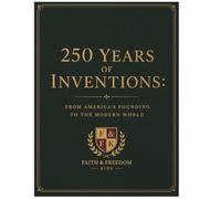 Stress Relief Coloring Book for Adults and Kids: Bold and Easy Designs Featuring Inventors, Inventions, and History Facts + More: From America’s Founding to the Modern World (Faith & Freedom Kids)