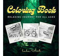Stress-Relief Coloring Book for Adults & Kids with quotes: Therapeutic Coloring Journey Featuring Animals, Flowers, Space, Gardens, and Everyday ... and Find Calm, with Inspirational Quotes
