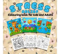 Stress Relief Coloring Book for Kids and Adults: Mindful and Calming Patterns,Easy and Bold, Featuring Flowers, Animals, Landscape, Patterns, Cute ... for Relaxation, Focus, and Anxiety Relief