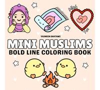 Stress Relief Coloring Book for Muslim Kids: Bold & Easy Islamic Designs, Simple & Big Pages for Relaxation Featuring Animals, Mosques, Flowers, Patterns, Cute Things & Inspiring Islamic Quotes