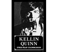 Stress Relief Coloring Book: Kellin Quinn Illustrations