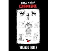 Stress Relief Coloring Book: Voodoo Dolls