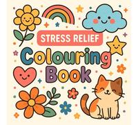 Stress Relief Colouring Book