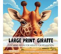 Stress Relief Giraffe Coloring Book For Adults for Relaxation (Coloring Books For Adults)